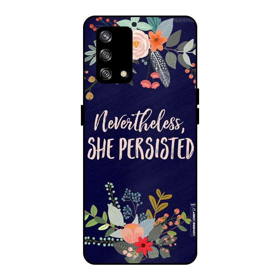 She Persisted Metal Back Case for Oppo F19