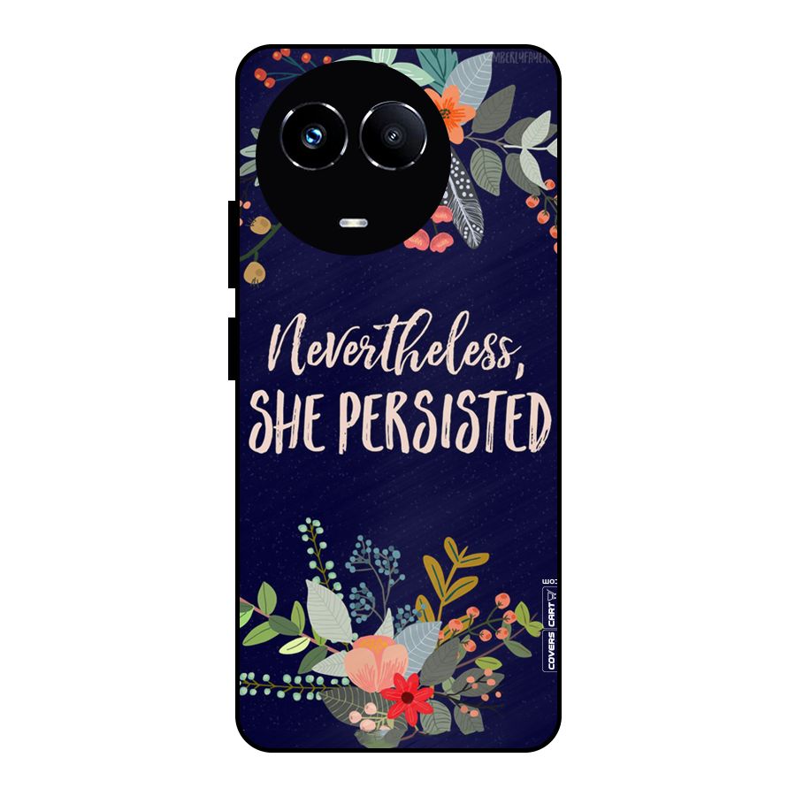 She Persisted Metal Back Case for Realme 11 5G