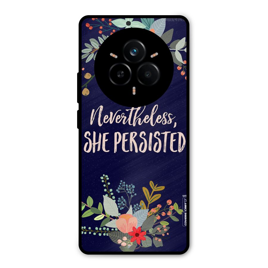 She Persisted Metal Back Case for Realme 14 Pro Plus