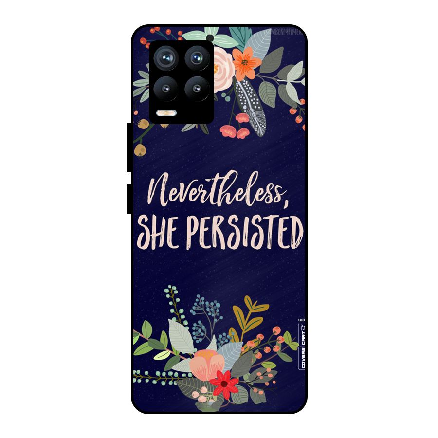 She Persisted Metal Back Case for Realme 8 Pro