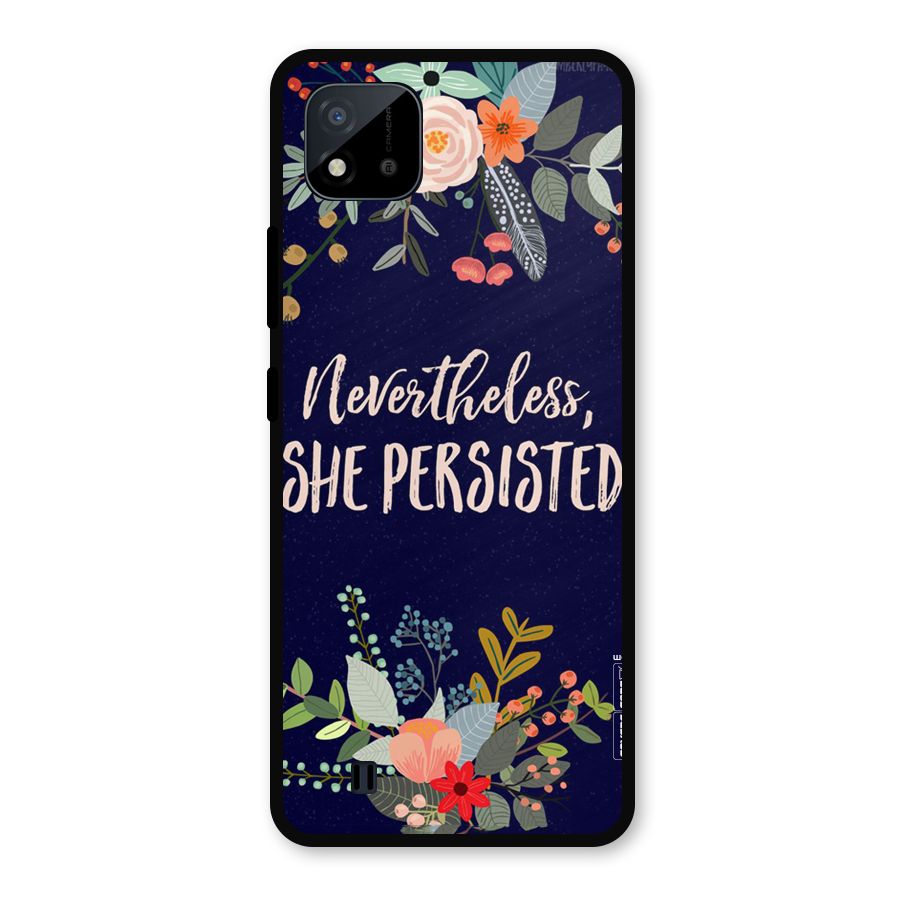 She Persisted Metal Back Case for Realme C11 2021