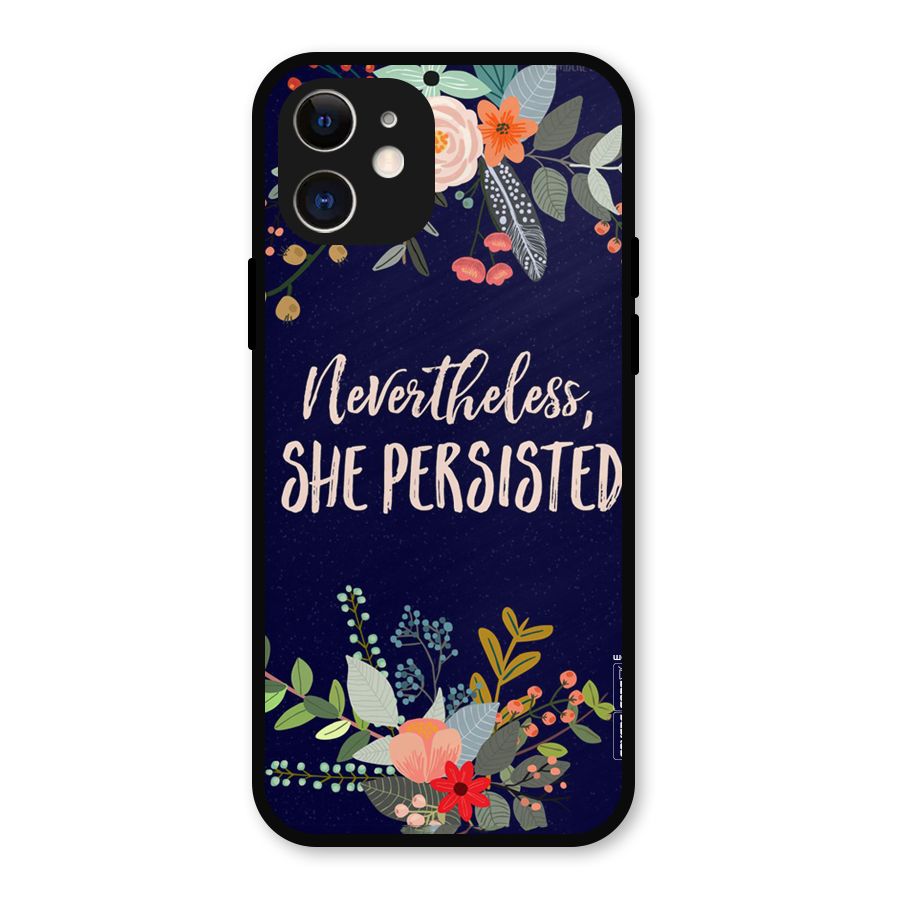 She Persisted Metal Back Case for iPhone 12