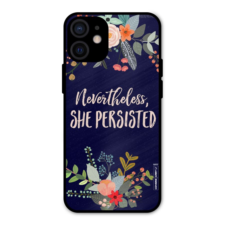 She Persisted Metal Back Case for iPhone 12 Mini