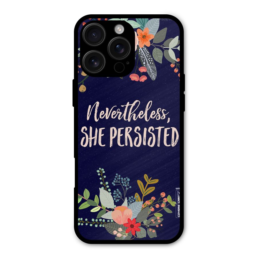 She Persisted Metal Back Case for iPhone 16 Pro Max
