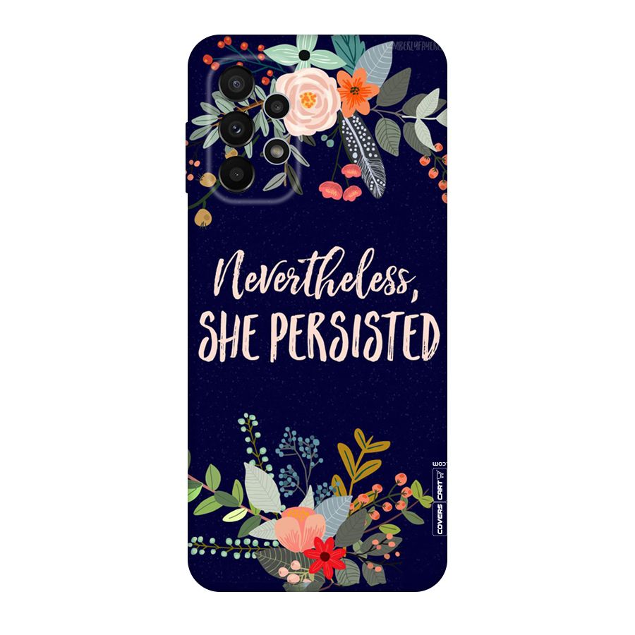 She Persisted Original Polycarbonate Back Case for Galaxy A23