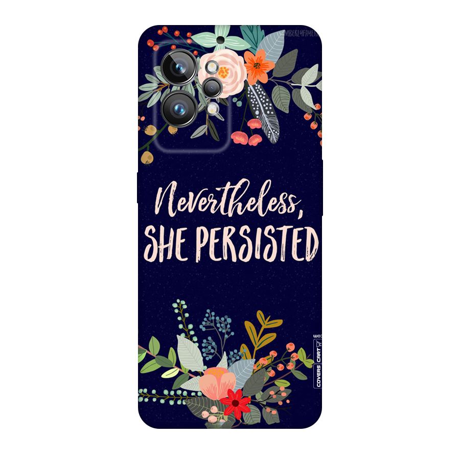 She Persisted Original Polycarbonate Back Case for Realme GT2 Pro