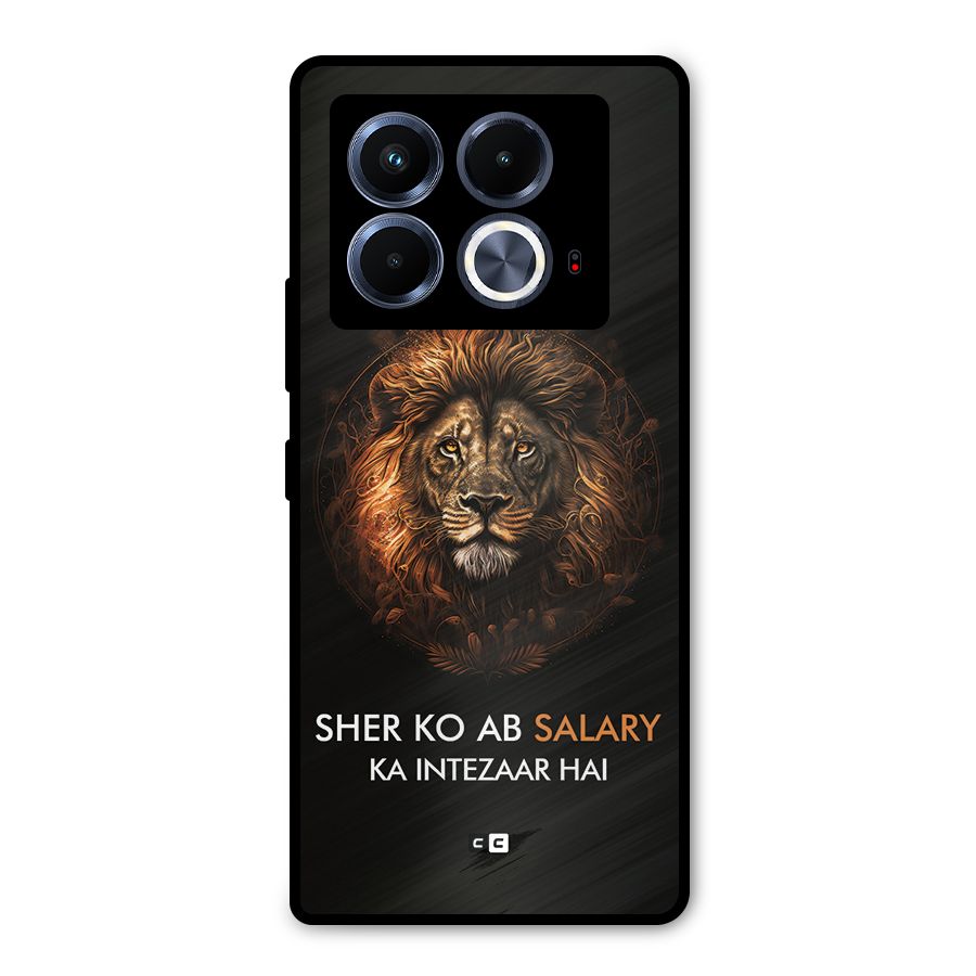 Sher On Salary Metal Back Case for Infinix Note 40 5G