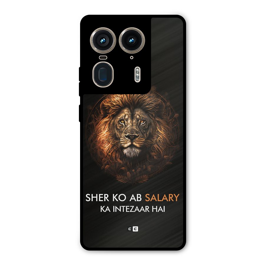 Sher On Salary Metal Back Case for Motorola Edge 50 Ultra