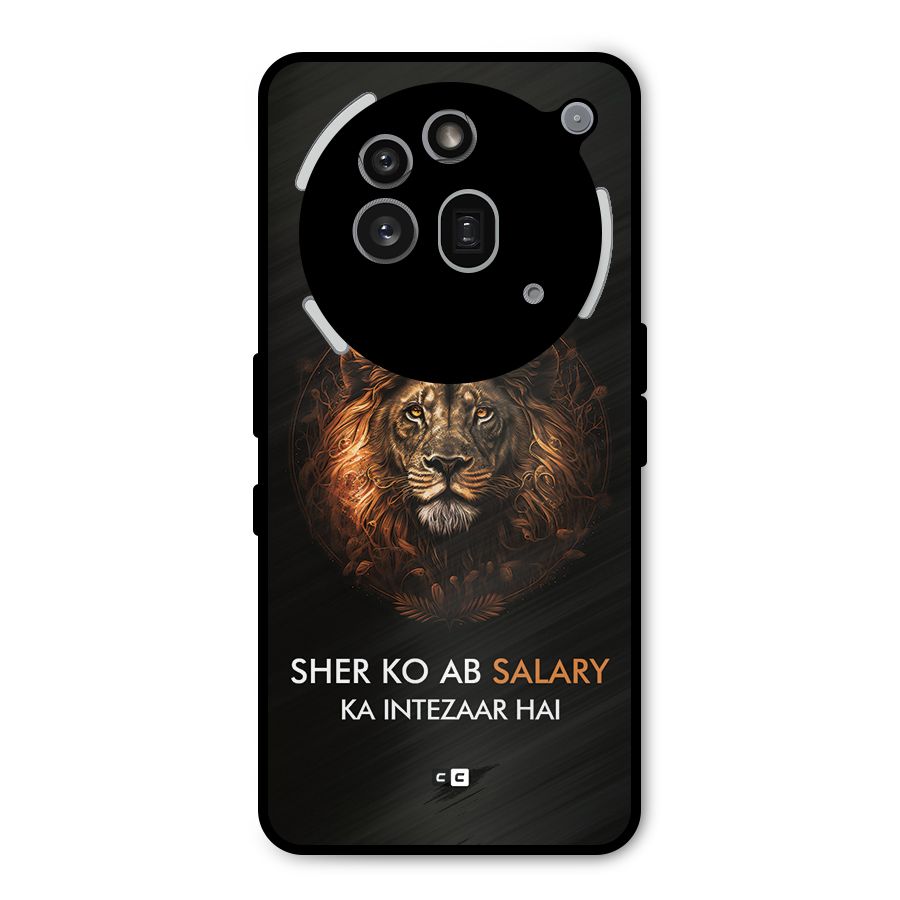 Sher On Salary Metal Back Case for Nothing Phone 3a Pro