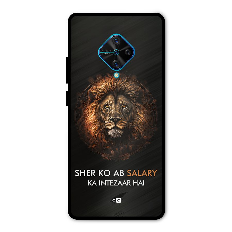 Sher On Salary Metal Back Case for Vivo S1 Pro