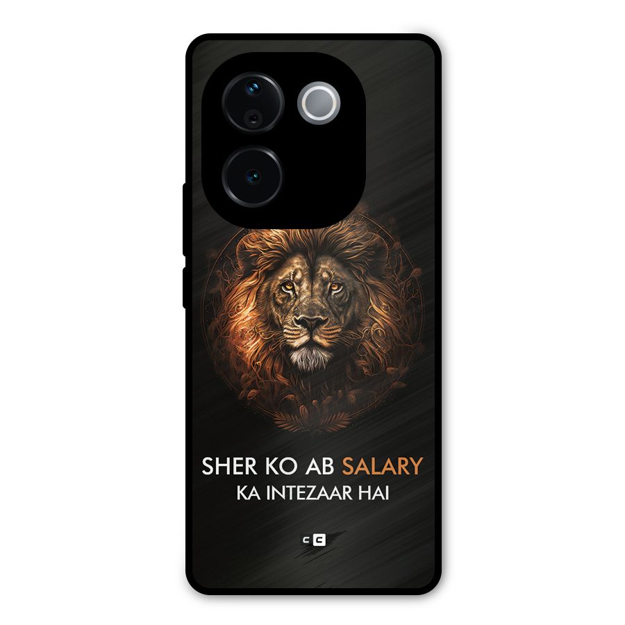 Sher On Salary Metal Back Case for Vivo T3 Pro