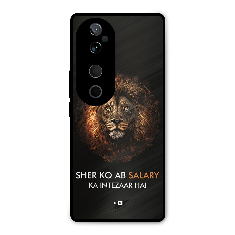 Sher On Salary Metal Back Case for Vivo T3 Ultra