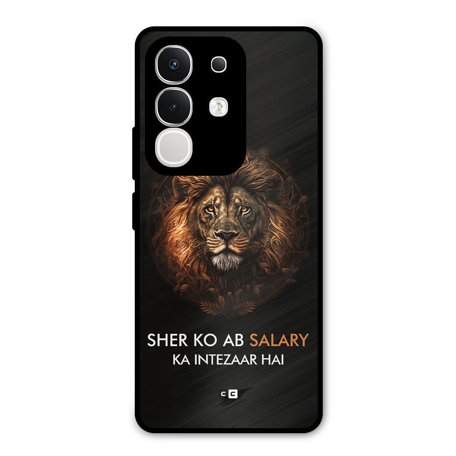 Sher On Salary Metal Back Case for iQOO Z10x