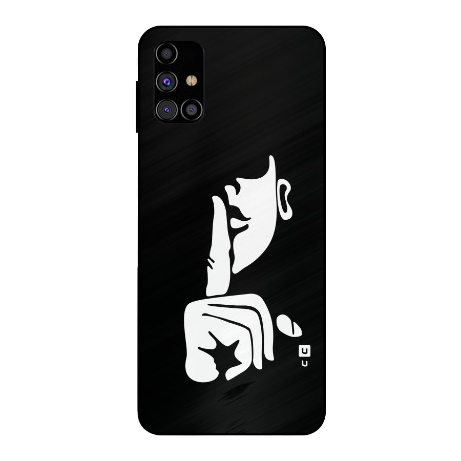 Shhh Art Metal Back Case for Galaxy M31s