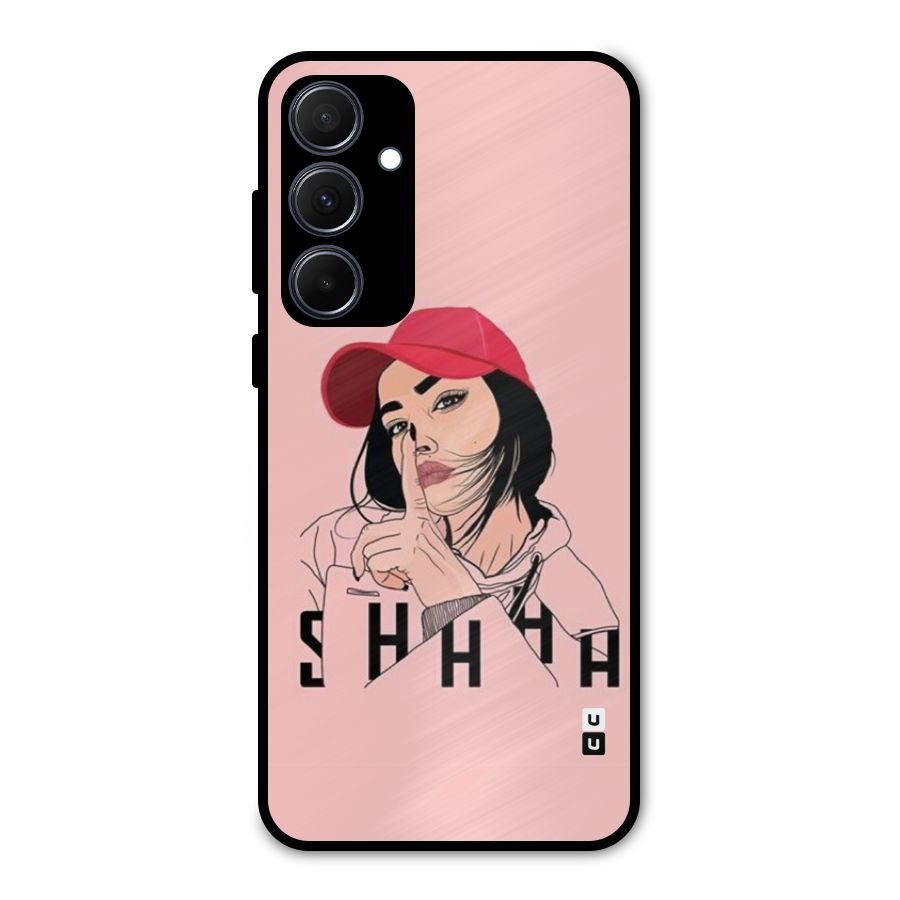 Shhhh Girl Metal Back Case for Galaxy A35