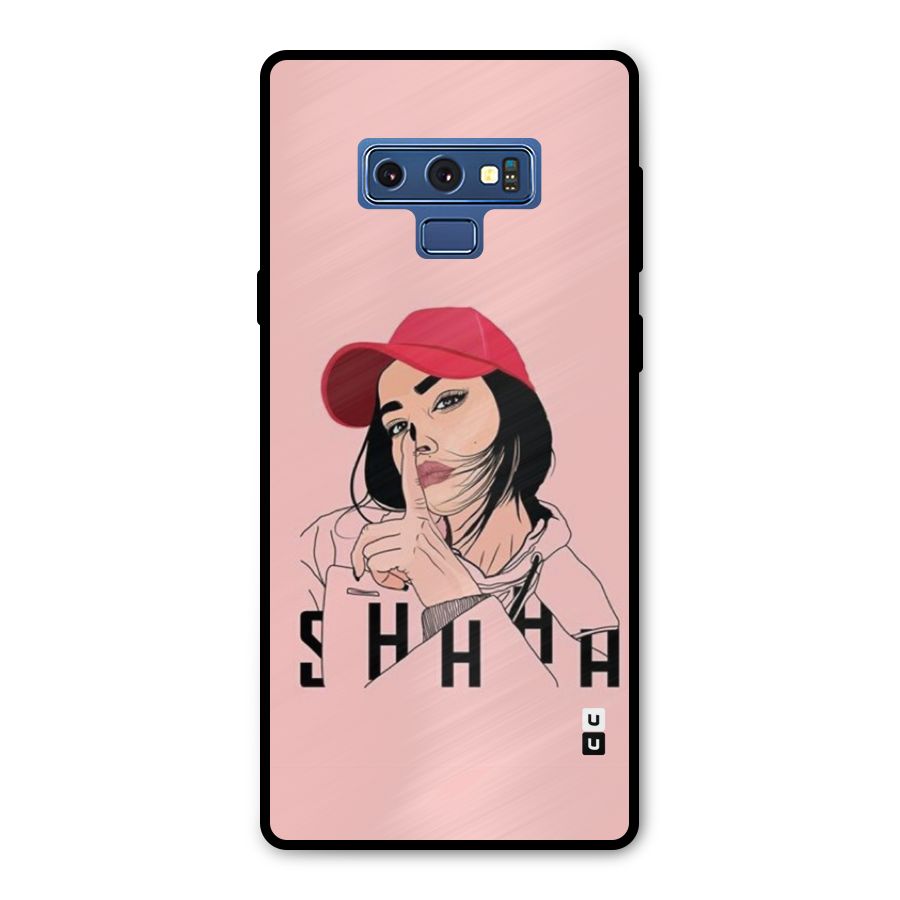 Shhhh Girl Metal Back Case for Galaxy Note 9