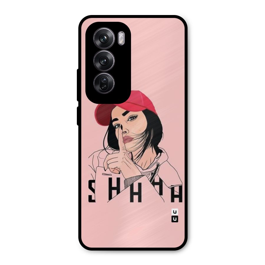 Shhhh Girl Metal Back Case for Oppo Reno12 Pro