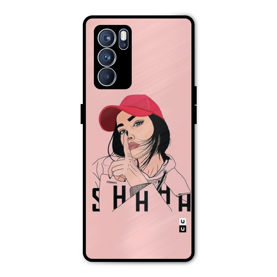 Shhhh Girl Metal Back Case for Oppo Reno6 Pro 5G