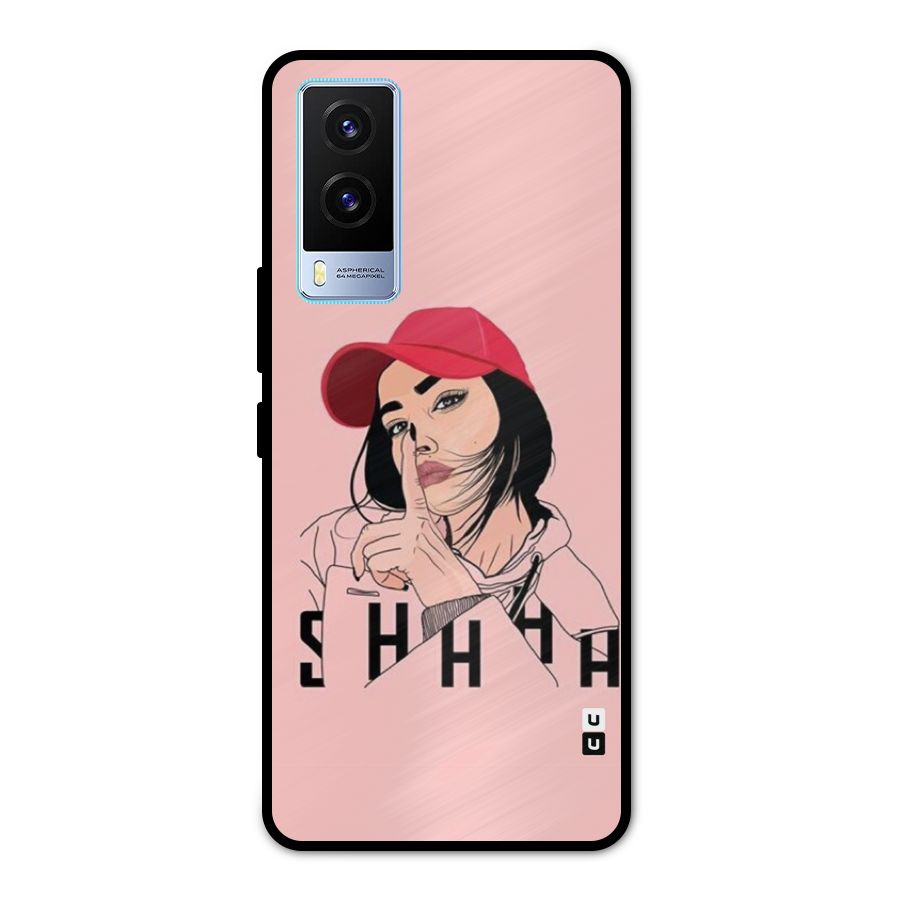 Shhhh Girl Metal Back Case for Vivo V21e 5G