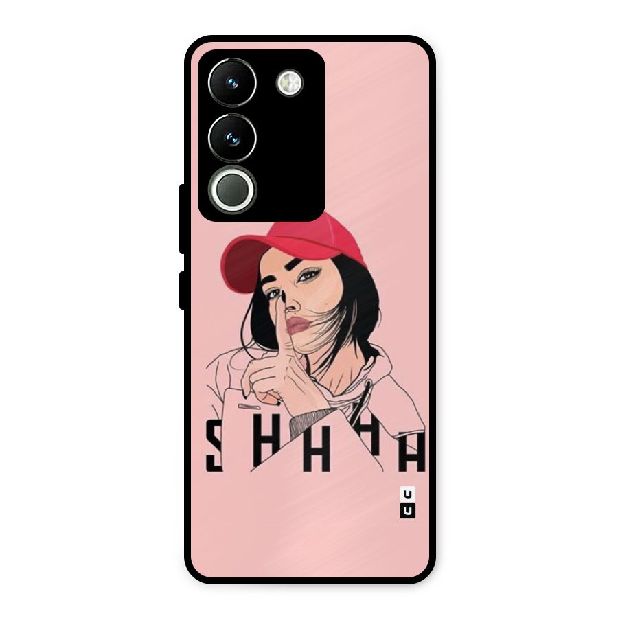 Shhhh Girl Metal Back Case for Vivo Y200