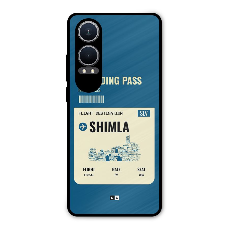 Shimla Boarding Pass Metal Back Case for OnePlus Nord CE4 Lite