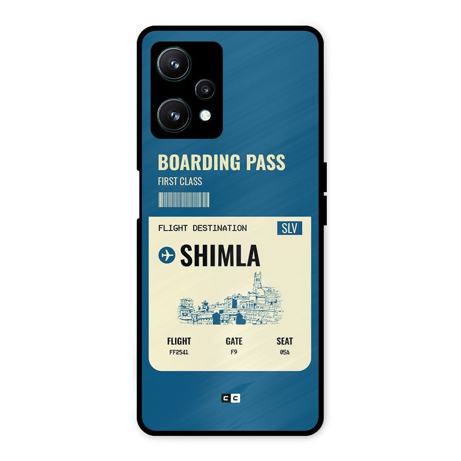 Shimla Boarding Pass Metal Back Case for Realme 9 Pro 5G
