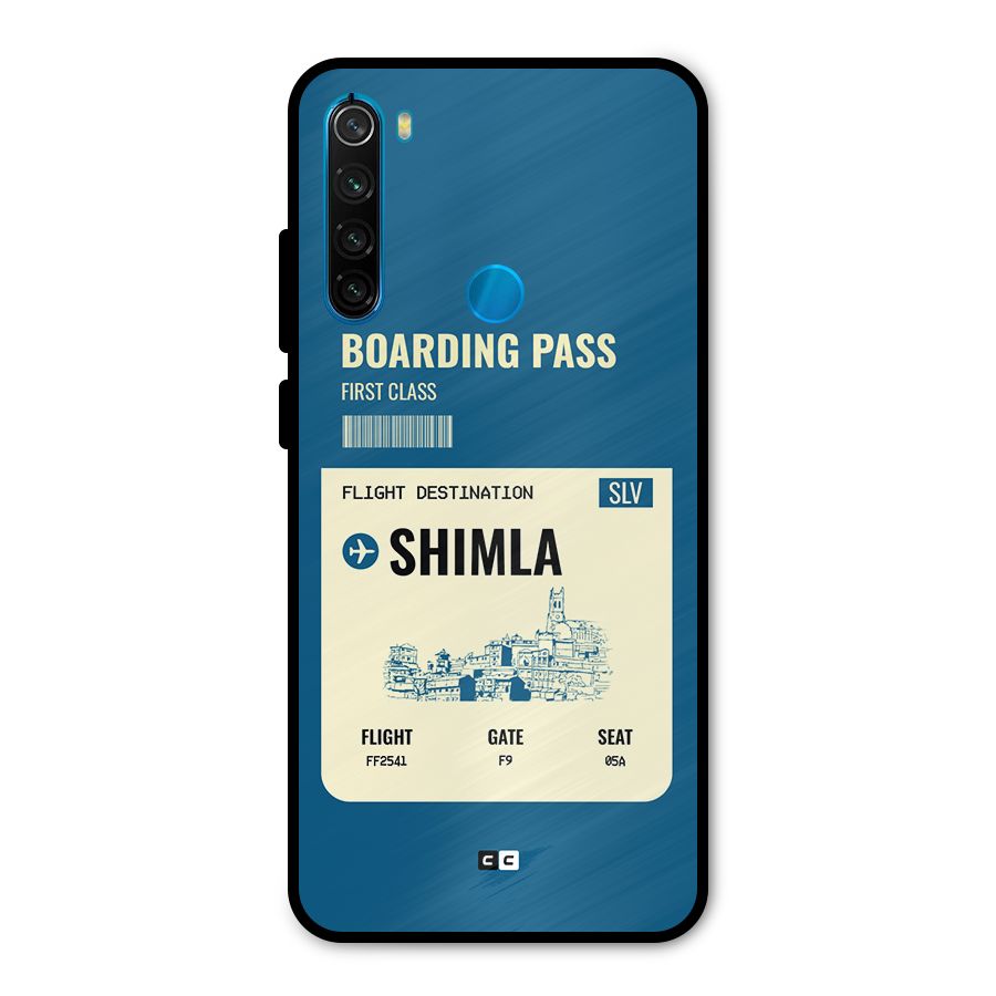 Shimla Boarding Pass Metal Back Case for Redmi Note 8
