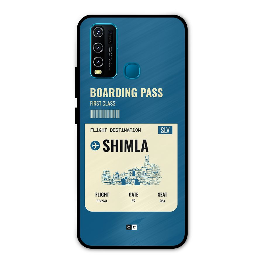 Shimla Boarding Pass Metal Back Case for Vivo Y30