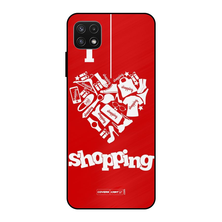 Shopaholic Shopping Love Metal Back Case for Galaxy A22 5G