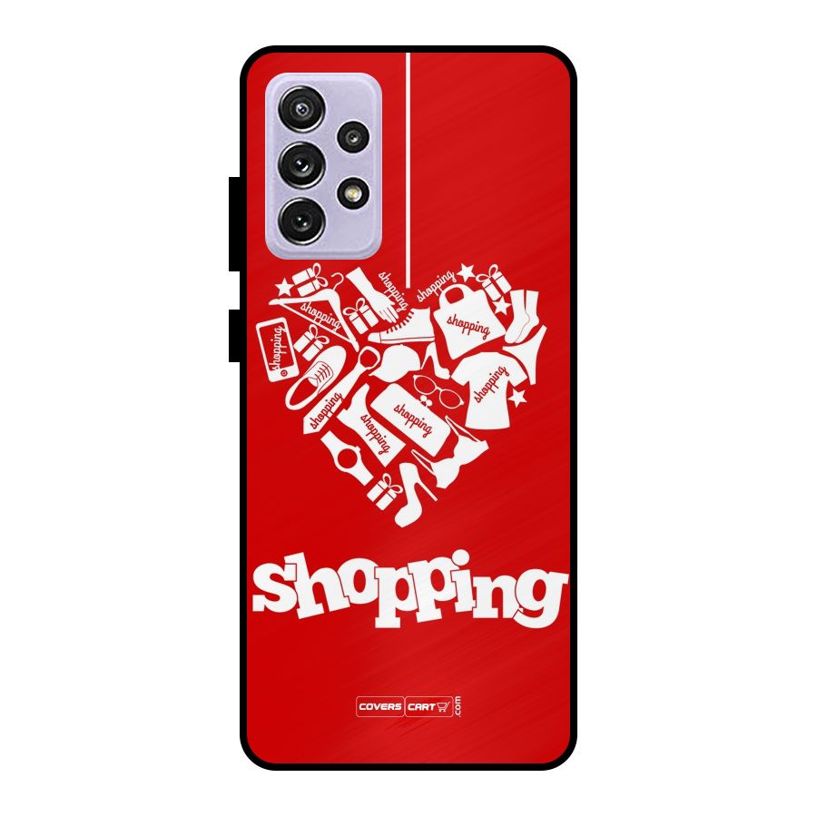 Shopaholic Shopping Love Metal Back Case for Galaxy A72