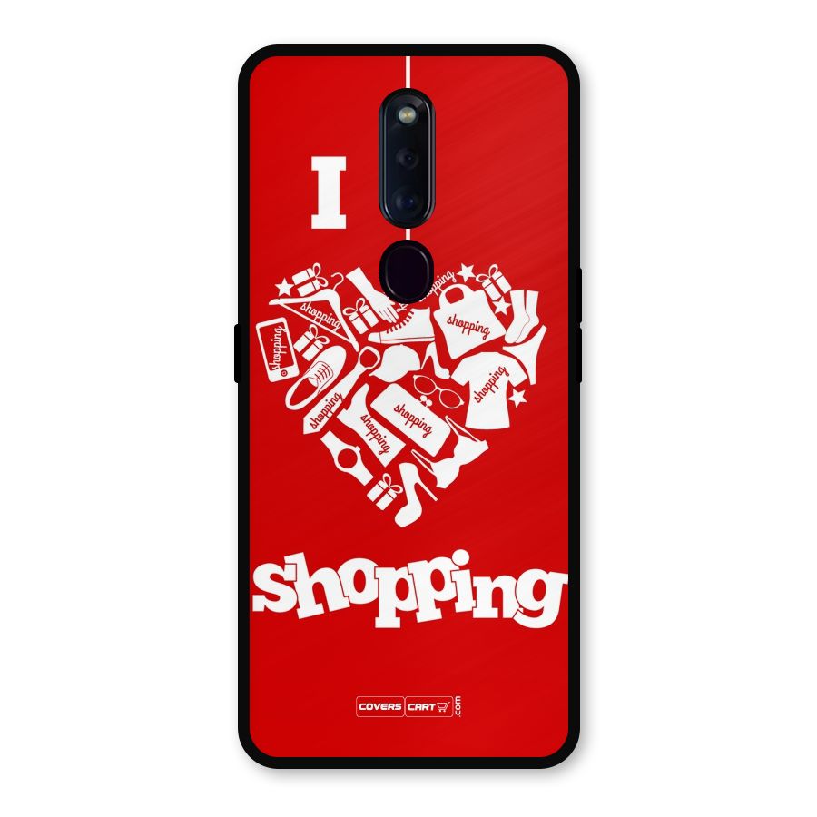 Shopaholic Shopping Love Metal Back Case for Oppo F11 Pro