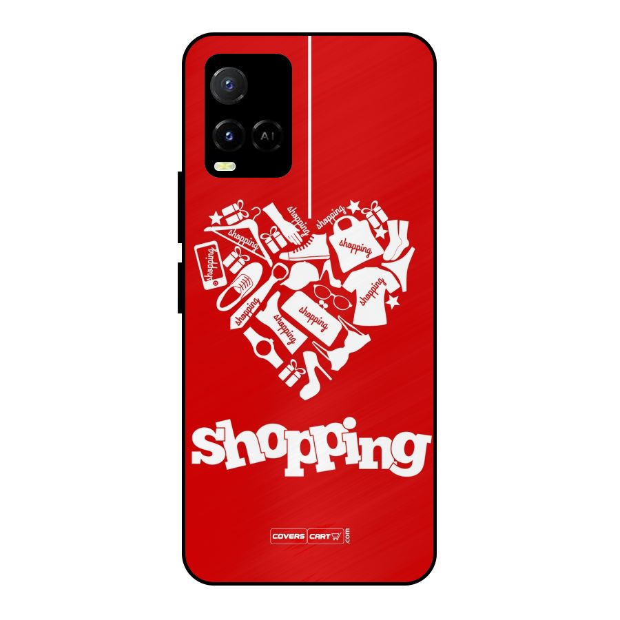 Shopaholic Shopping Love Metal Back Case for Vivo Y21T