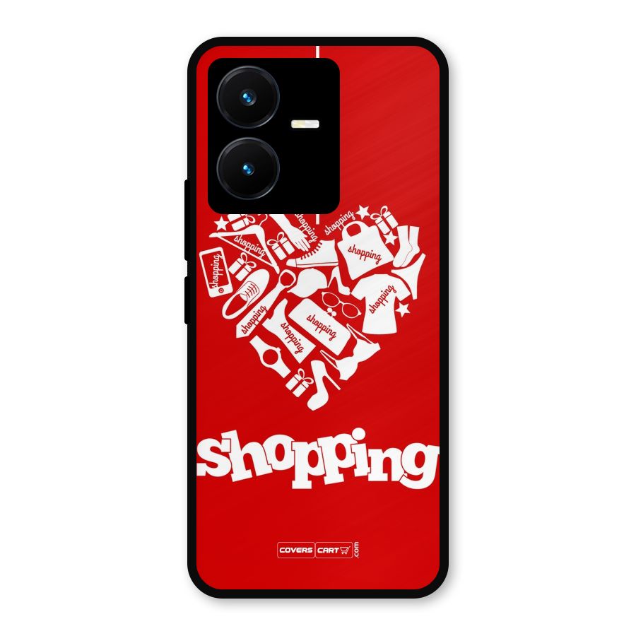 Shopaholic Shopping Love Metal Back Case for Vivo Y22