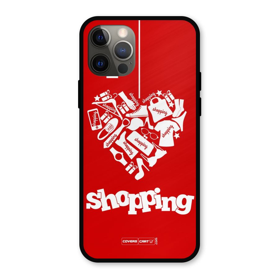 Shopaholic Shopping Love Metal Back Case for iPhone 12 Pro