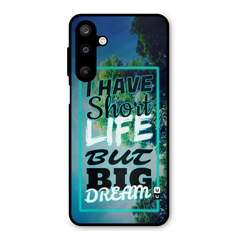 Short Life Big Dream Metal Back Case for Galaxy M16