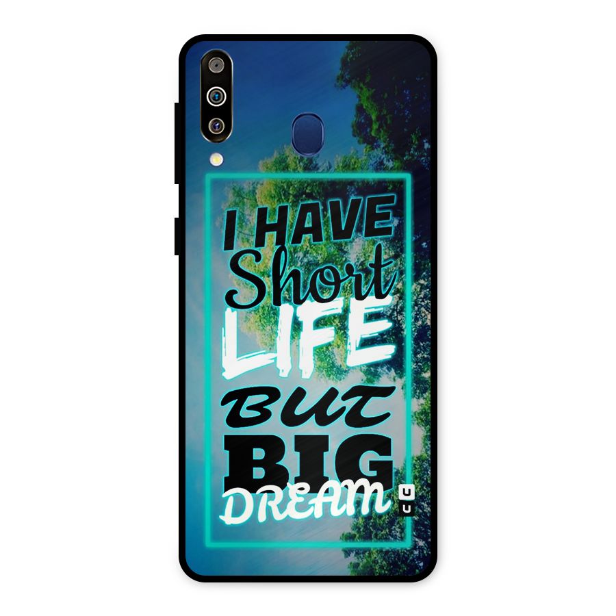Short Life Big Dream Metal Back Case for Galaxy M30