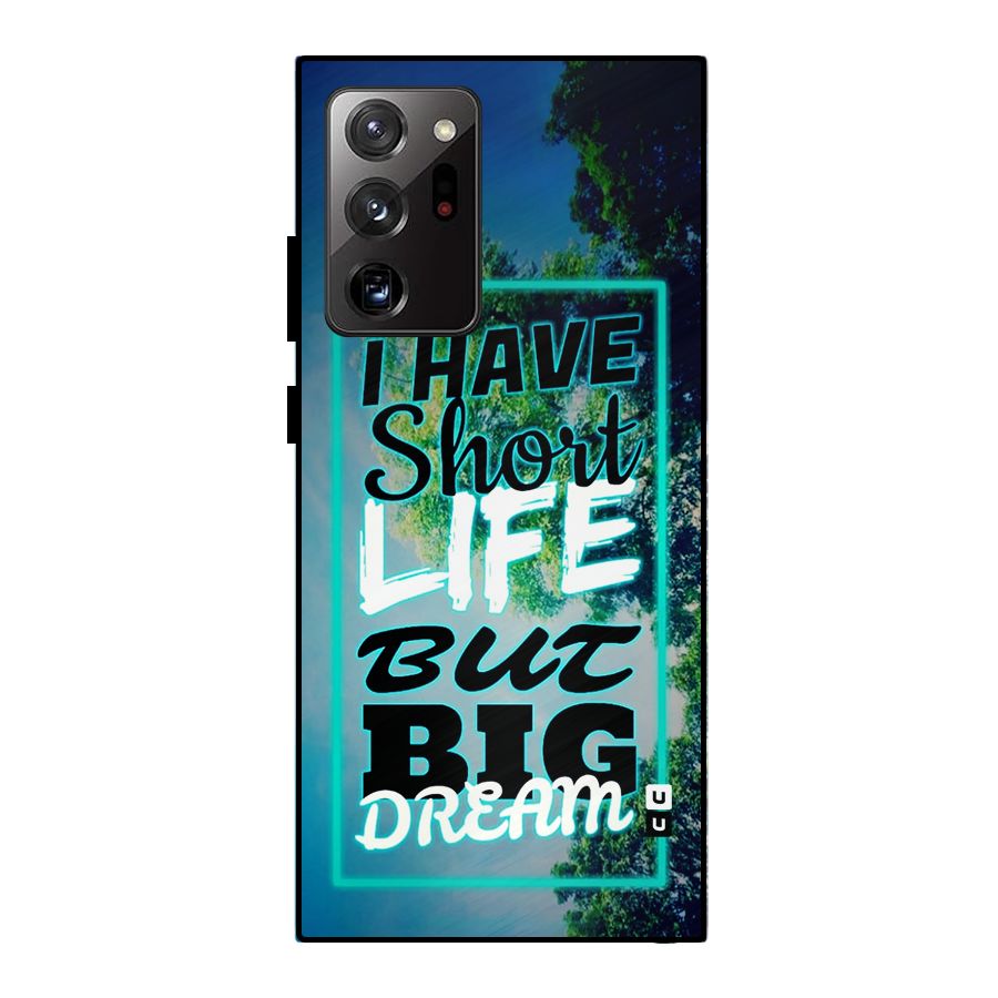 Short Life Big Dream Metal Back Case for Galaxy Note 20 Ultra