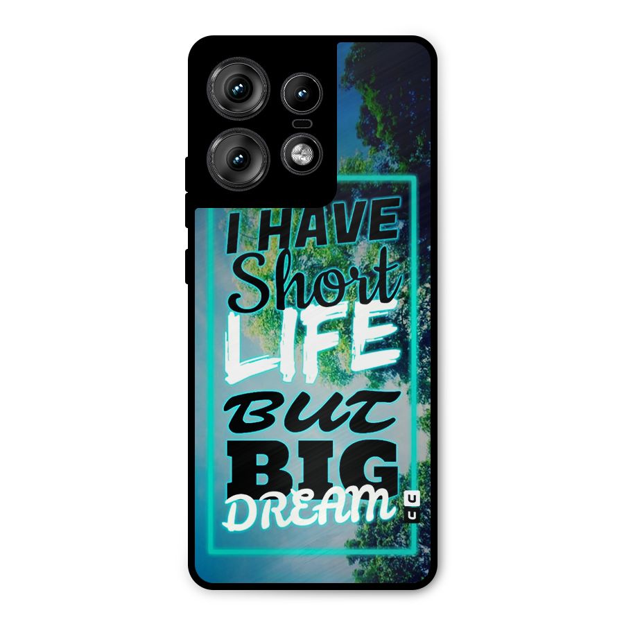 Short Life Big Dream Metal Back Case for Motorola Edge 50 Pro