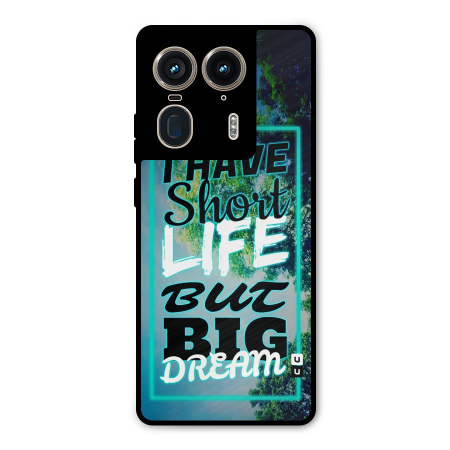 Short Life Big Dream Metal Back Case for Motorola Edge 50 Ultra