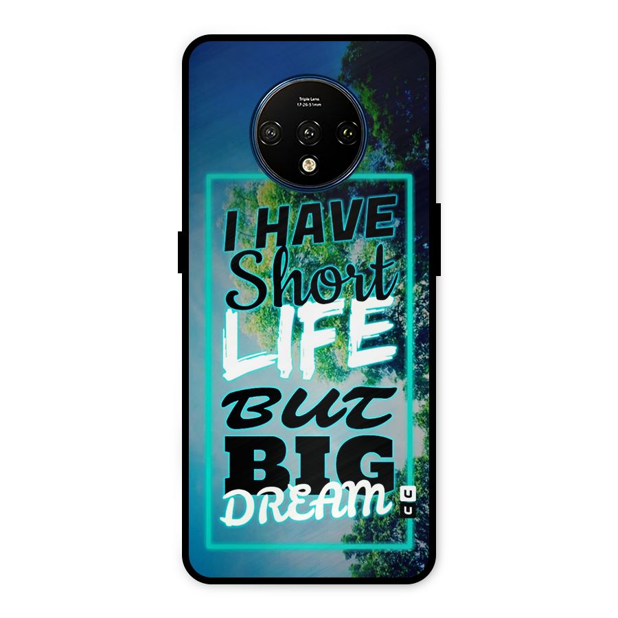 Short Life Big Dream Metal Back Case for OnePlus 7T