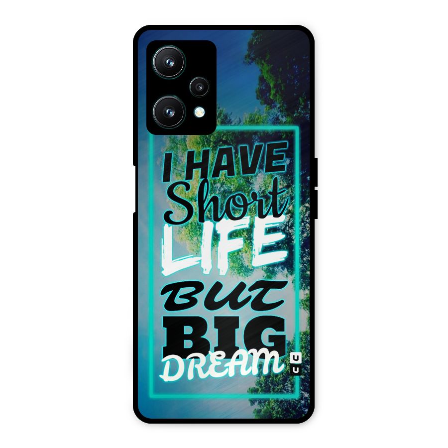 Short Life Big Dream Metal Back Case for Realme 9 Pro 5G