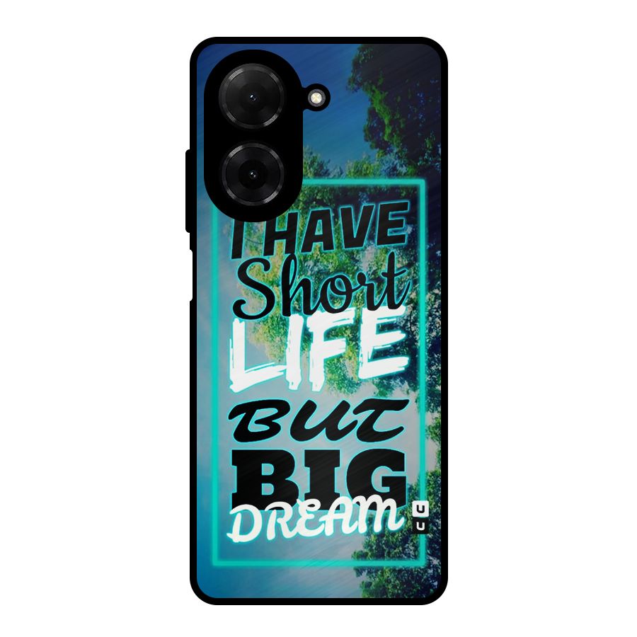 Short Life Big Dream Metal Back Case for Redmi A5 4G