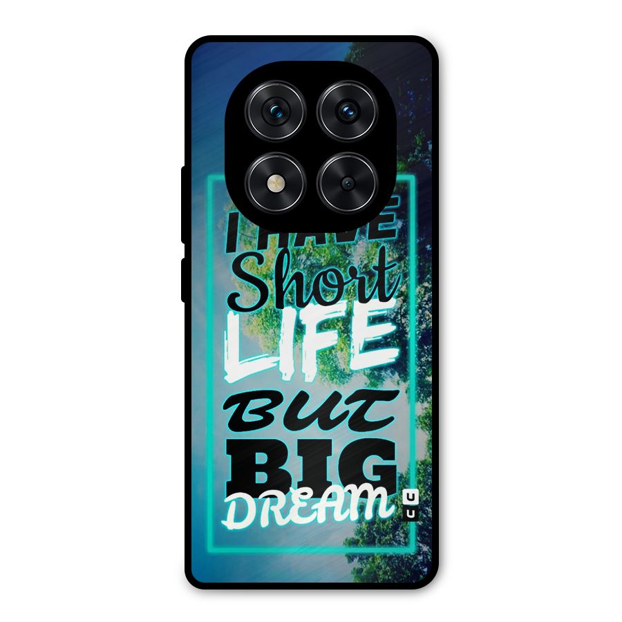 Short Life Big Dream Metal Back Case for Redmi Note 14 Pro 5G