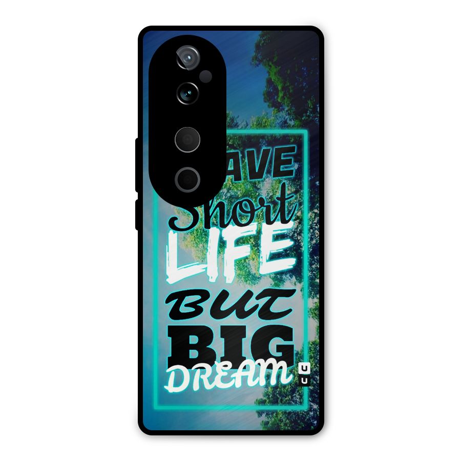Short Life Big Dream Metal Back Case for Vivo T3 Ultra