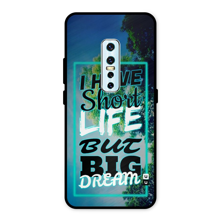 Short Life Big Dream Metal Back Case for Vivo V17 Pro