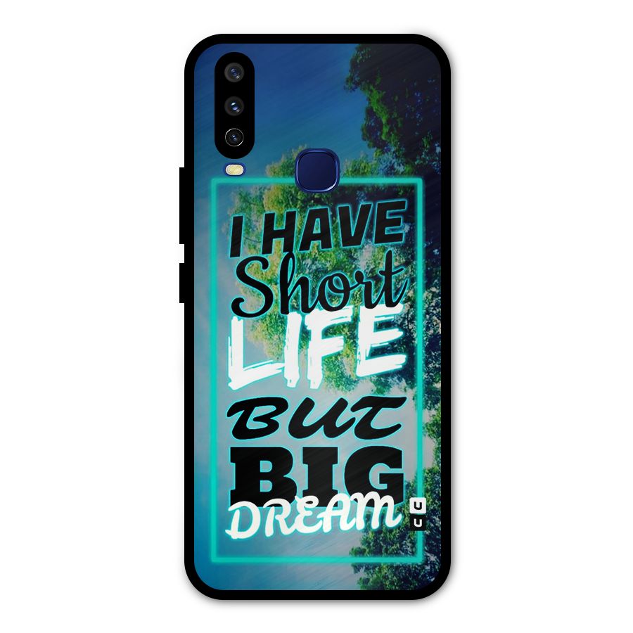 Short Life Big Dream Metal Back Case for Vivo Y12