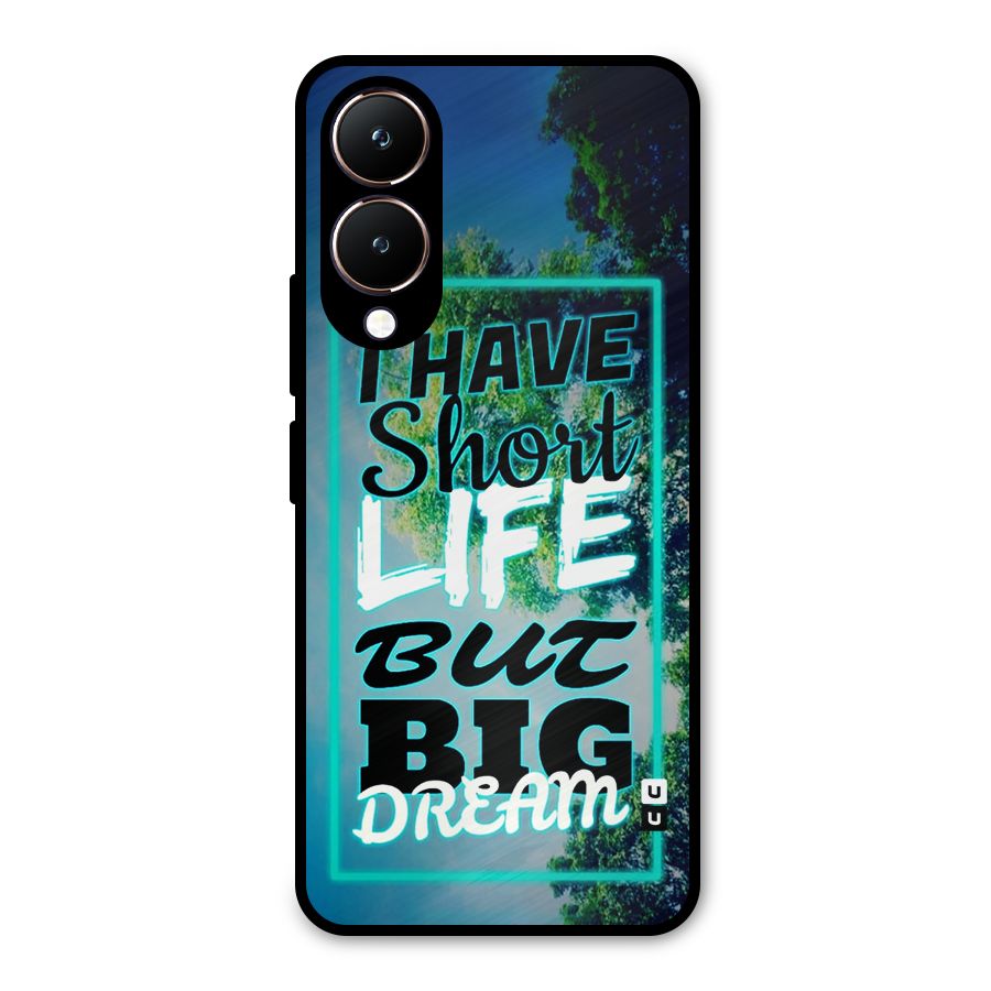 Short Life Big Dream Metal Back Case for Vivo Y28