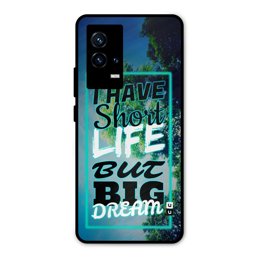 Short Life Big Dream Metal Back Case for iQOO 9 5G