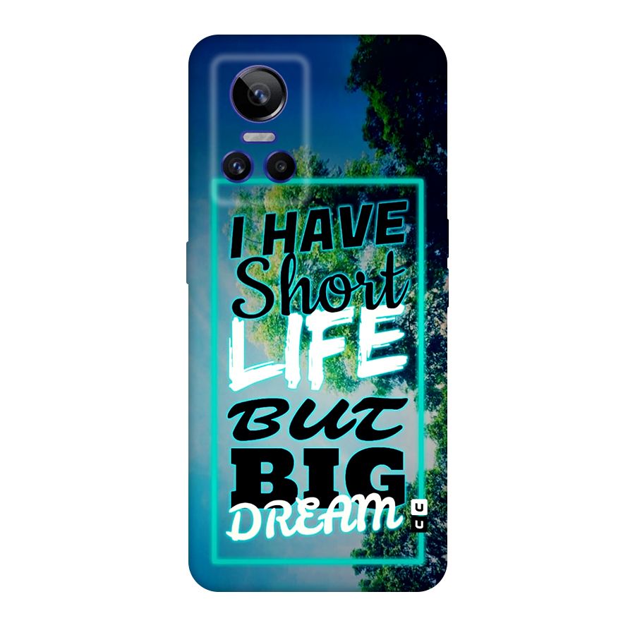 Short Life Big Dream Original Polycarbonate Back Case for Realme GT Neo 3
