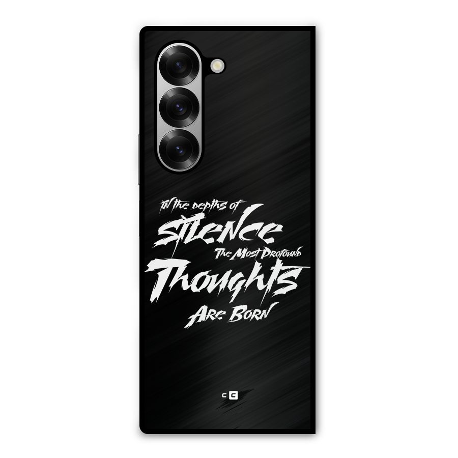 Silent Thoughts Metal Back Case for Galaxy Z Fold6